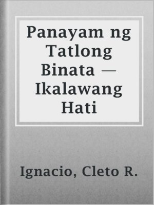 cover image of Panayam ng Tatlong Binata — Ikalawang Hati